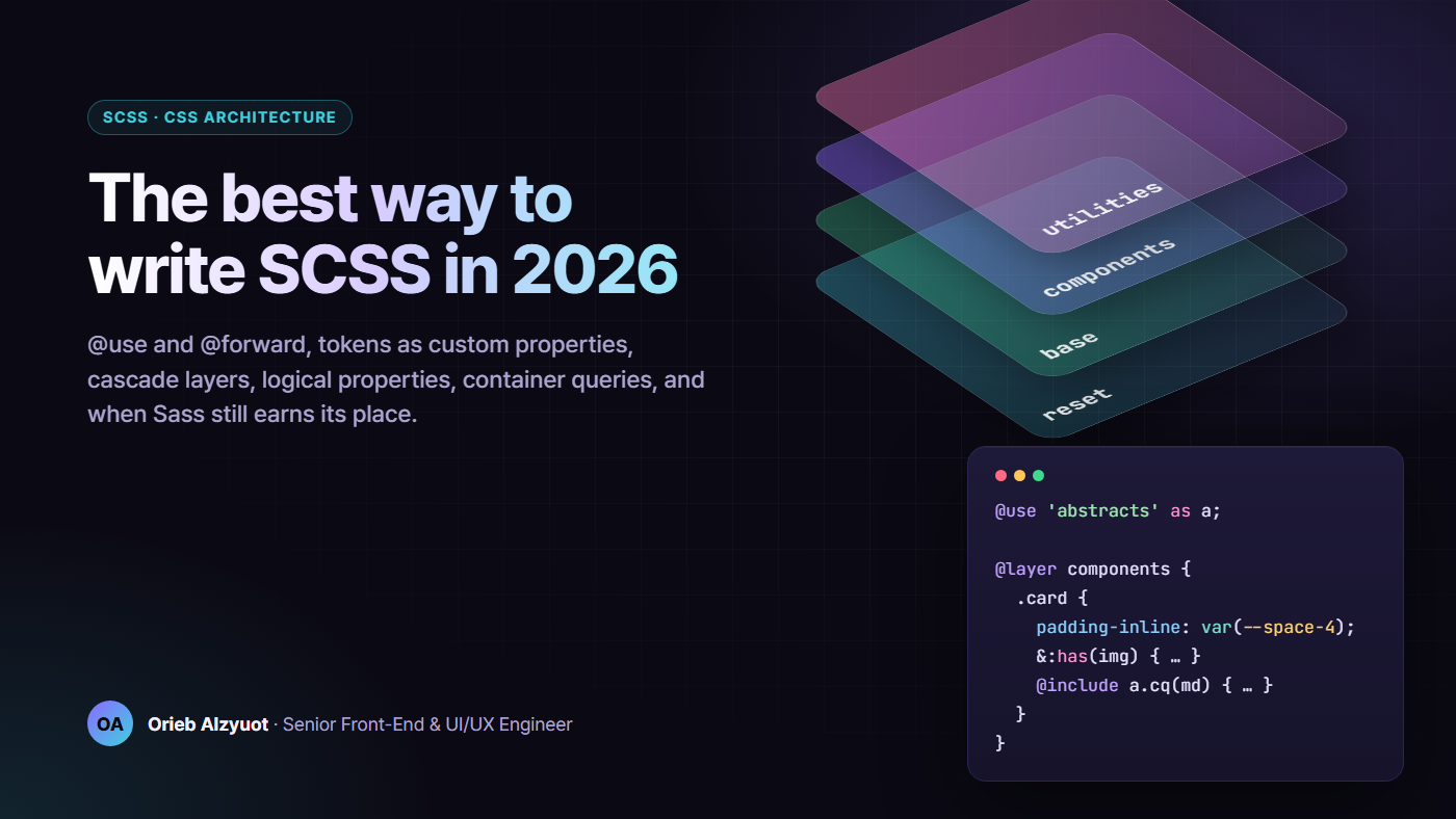 Cover: The best way to write SCSS in 2026, with stacked cascade layers and an SCSS snippet